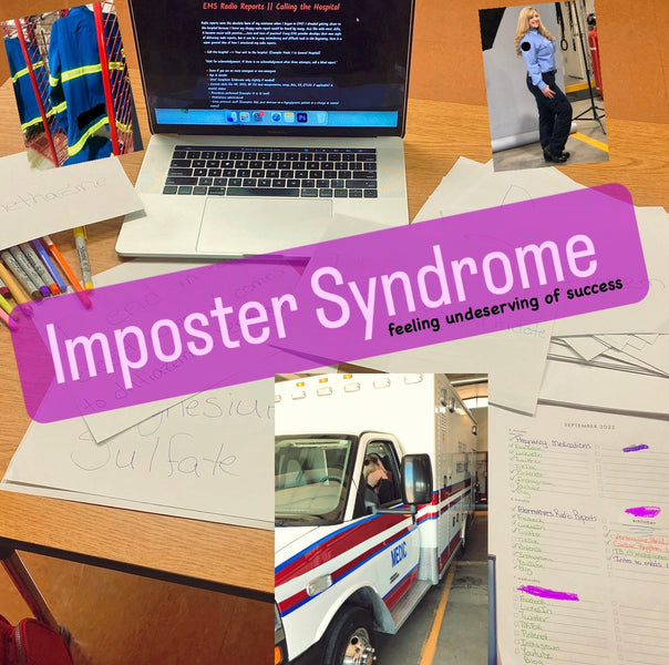 Imposter Syndrome in EMS || Feeling Unworthy of Success