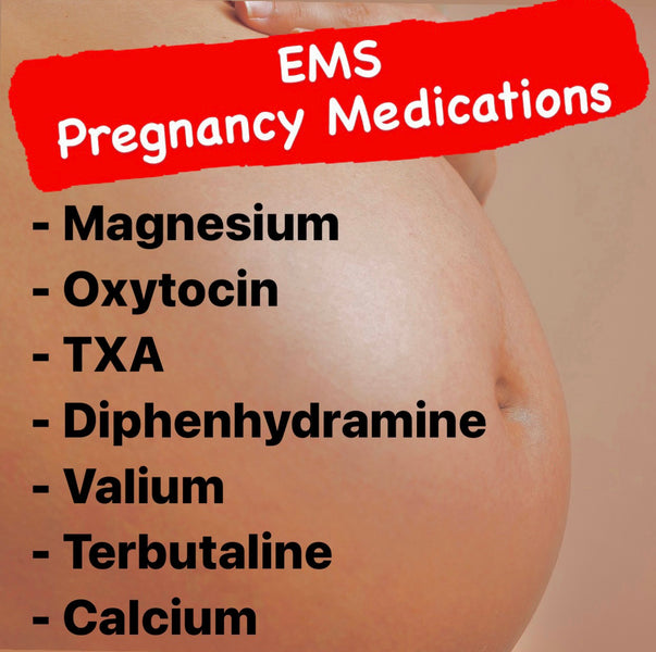 EMS Pregnancy Medications || EMS Pharmacology