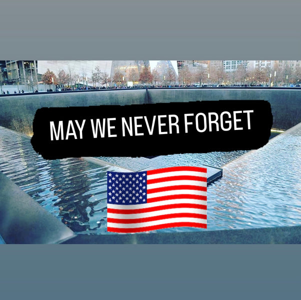 September 11th || May We Never Forget