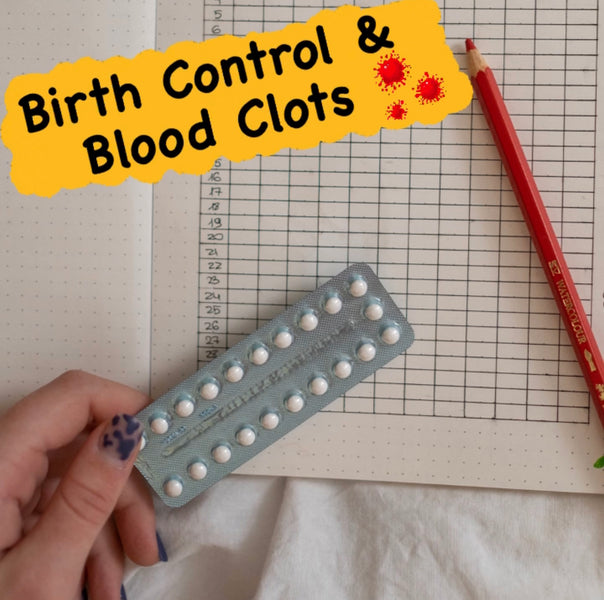 Birth Control & Blood Clots || When Hormones Wreak Havoc!