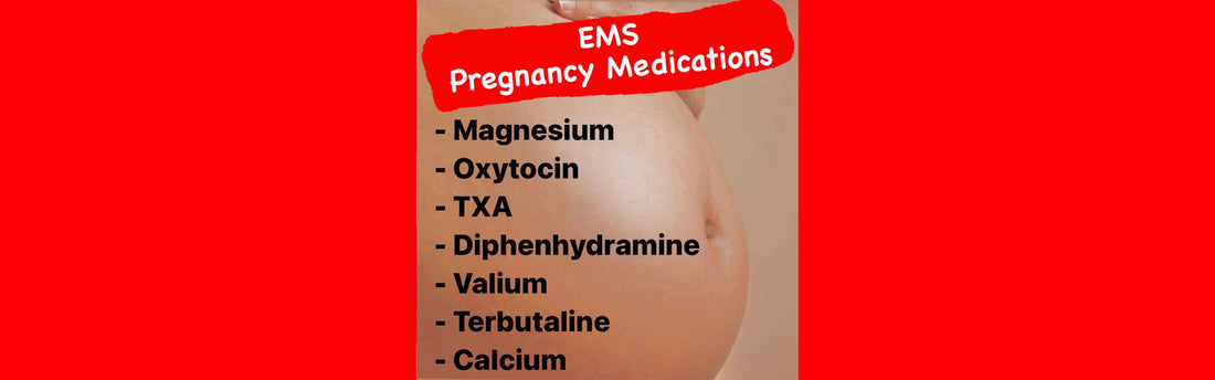 EMS Pregnancy Medications || EMS Pharmacology