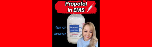 Propofol in EMS || EMS Pharmacology