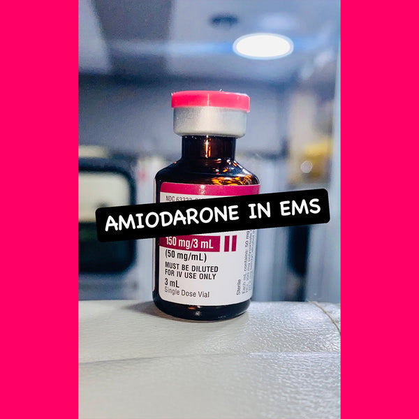 Amiodarone in EMS || EMS Pharmacology
