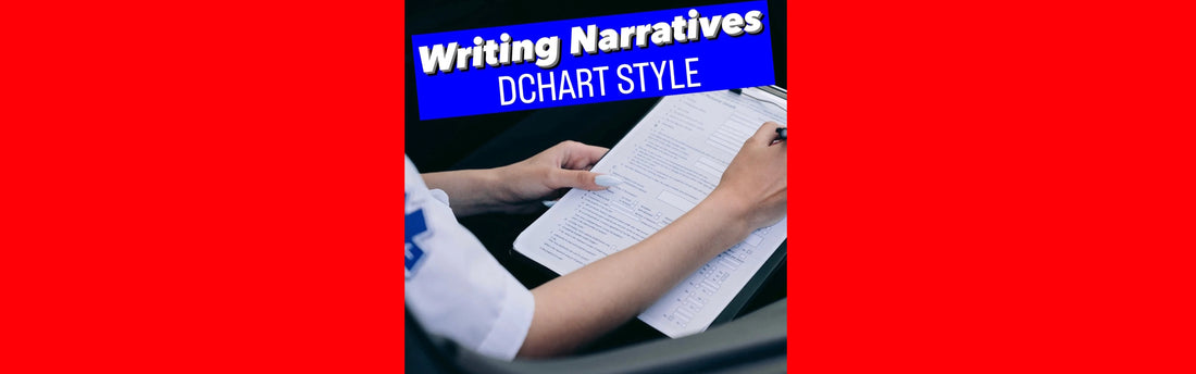 Writing Narratives in EMS || DCHART